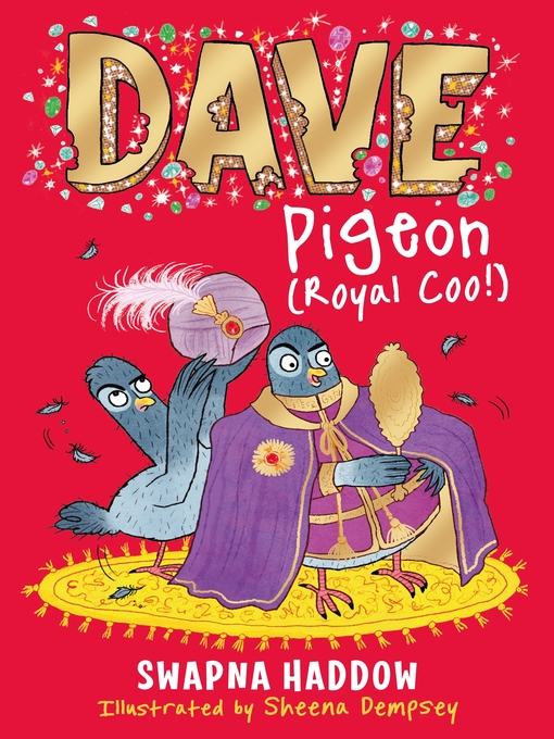 Title details for Dave Pigeon (Royal Coo!) by Swapna Haddow - Available